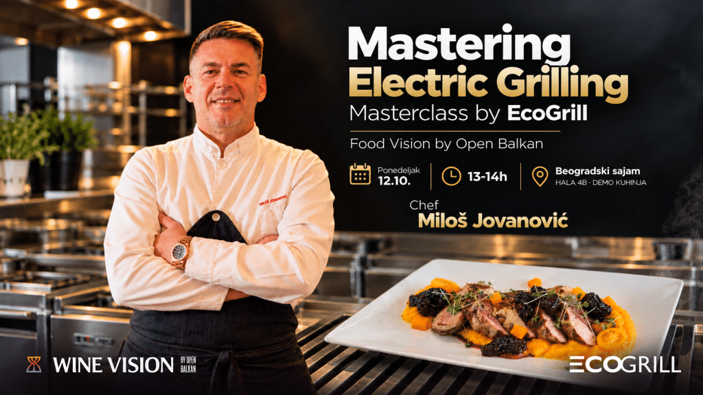 Mastering Electric Grilling — EcoGrill masterclass na Food Vision by Open Balkan